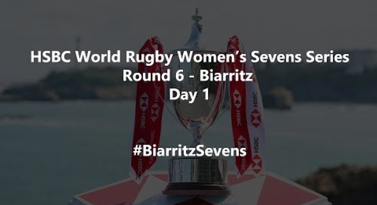 HSBC World Rugby Women's Sevens Series 2019 - Biarritz Day 1
