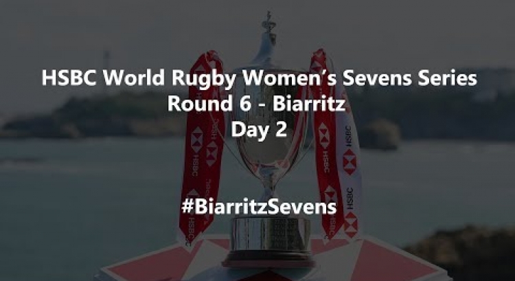 HSBC World Rugby Women's Sevens Series 2019 - Biarritz Day 2 - Finals