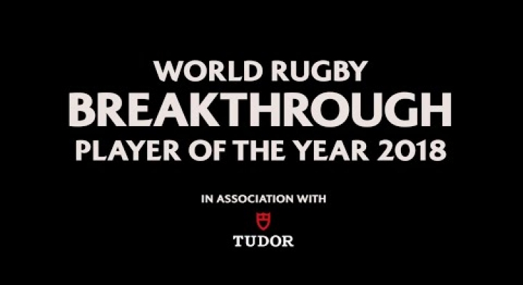 World Rugby Breakthrough Player of the Year nominees 2018