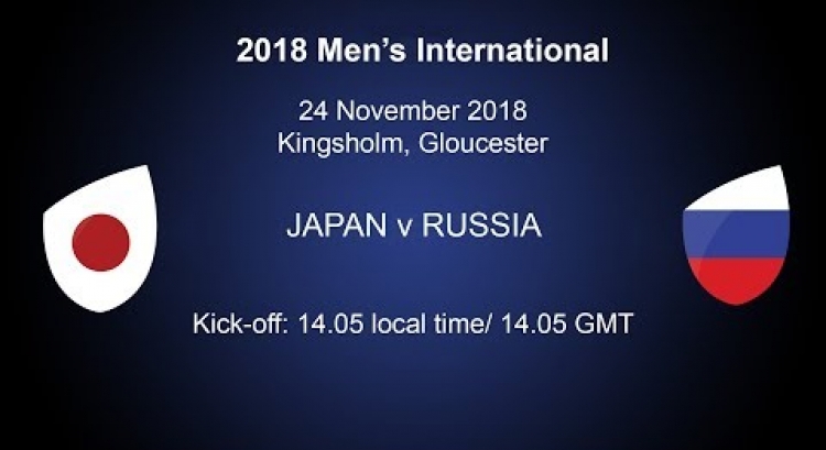 Japan v Russia LIVE from Gloucester! (French Commentary)