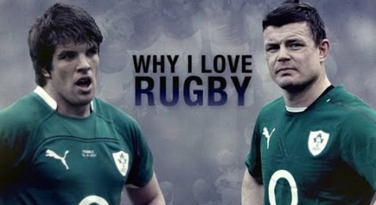 Brian O'Driscoll & Donncha O'Callaghan | Why I love rugby