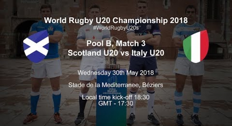 Live: World Rugby U20 Championship - Scotland U20 v Italy U20