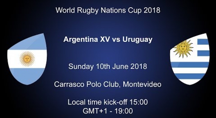 Nations Cup - 2018 - Argentina XV v Uruguay