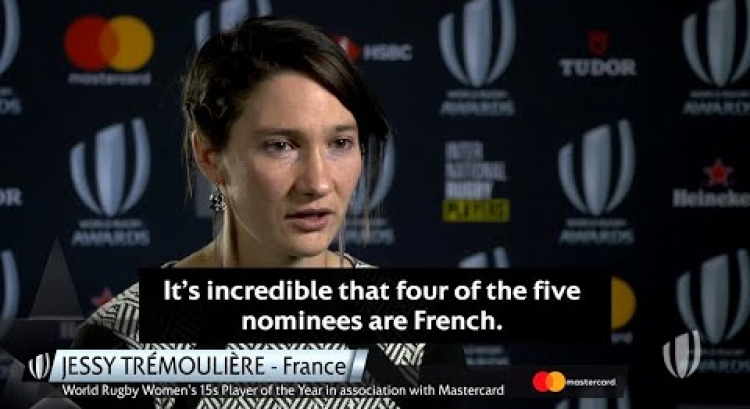 Reaction from World Rugby Women's 15s Player of the Year Jessy Trémoulière