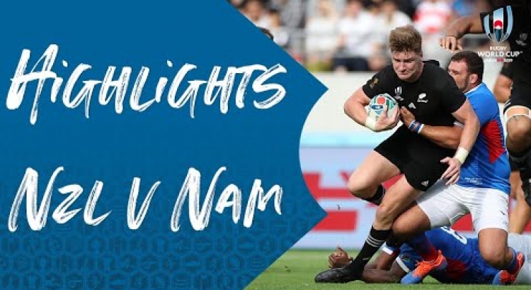 Highlights: New Zealand v Namibia - Rugby World Cup 2019
