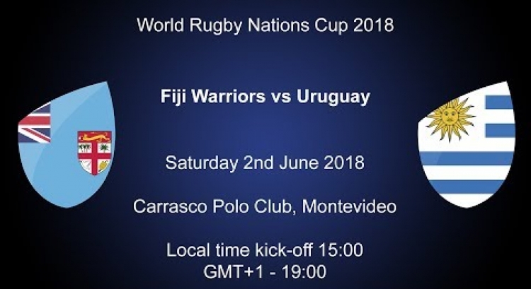 Live: Nations Cup 2018 -  Fiji Warriors v Uruguay