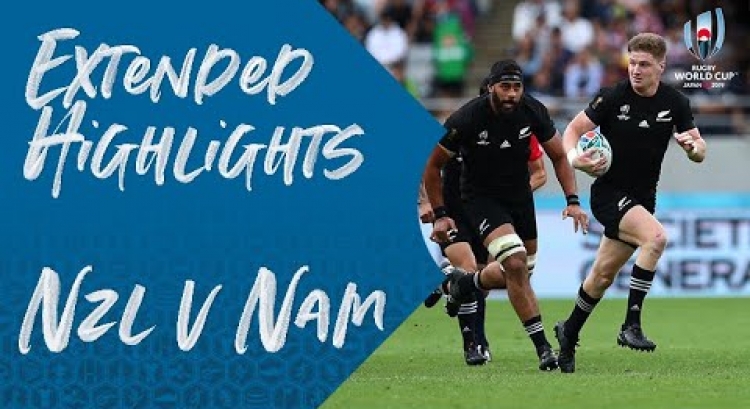 Extended Highlights: New Zealand v Namibia - Rugby World Cup 2019