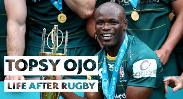 London Irish legend Topsy Ojo on life after rugby