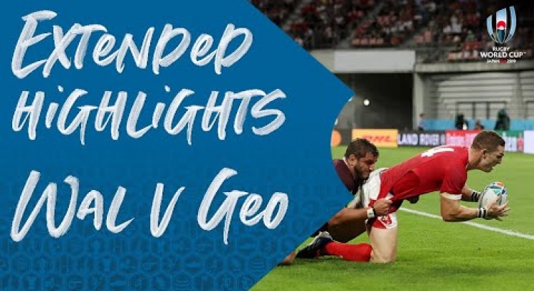 Extended Highlights: Wales v Georgia - Rugby World Cup 2019