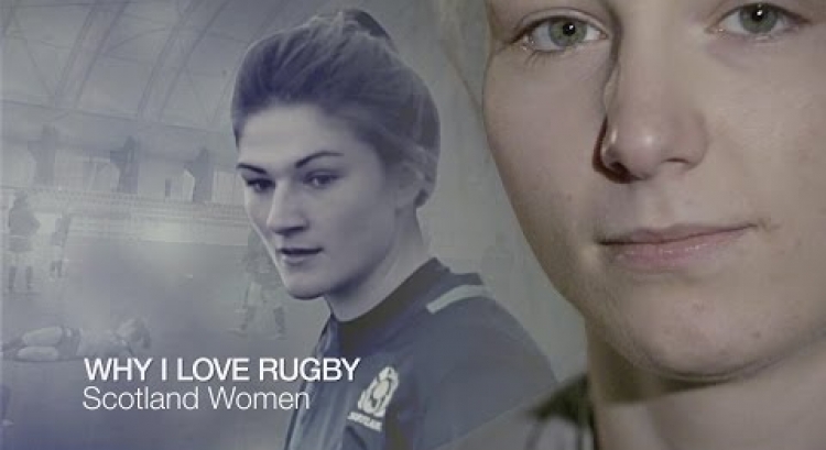Why I love rugby | Scotland's Jade Konkel and Helen Nelson
