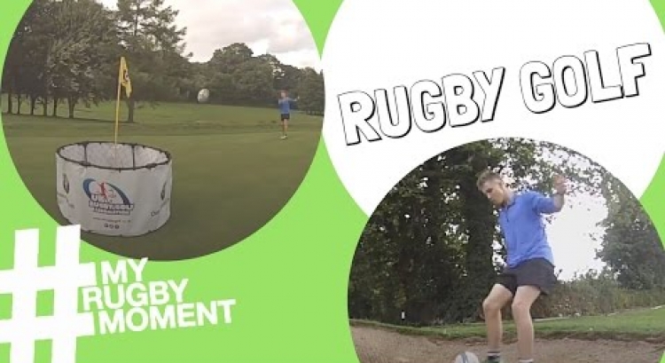 Rugby Golf: A New Craze for Rugby Fans! | #MyRugbyMoment