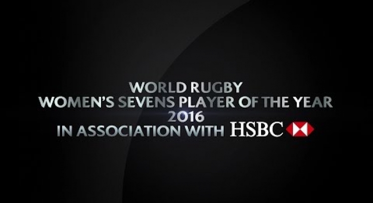 Women's Sevens Player of the Year | World Rugby Award Nominees 2016