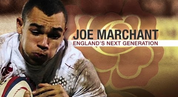 Joe Marchant: England's next generation