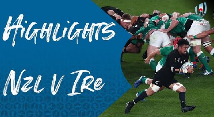 Highlights: New Zealand v Ireland - Rugby World Cup 2019 quarter-final