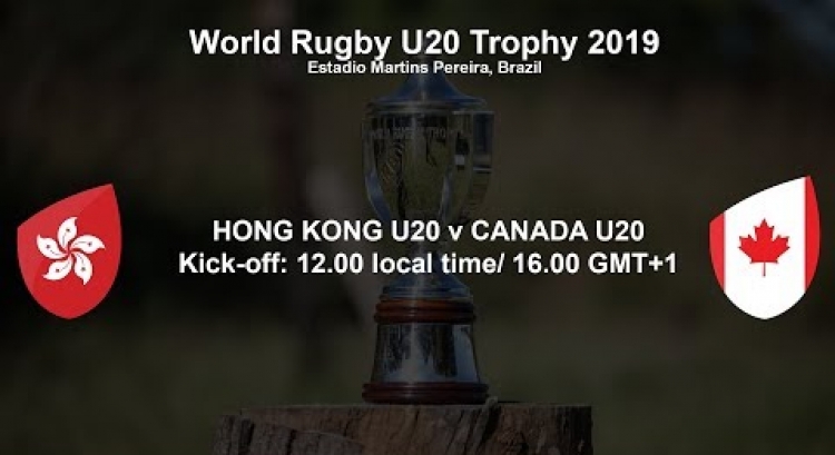 World Rugby U20 Trophy 2019 - Hong Kong U20 v Canada U20