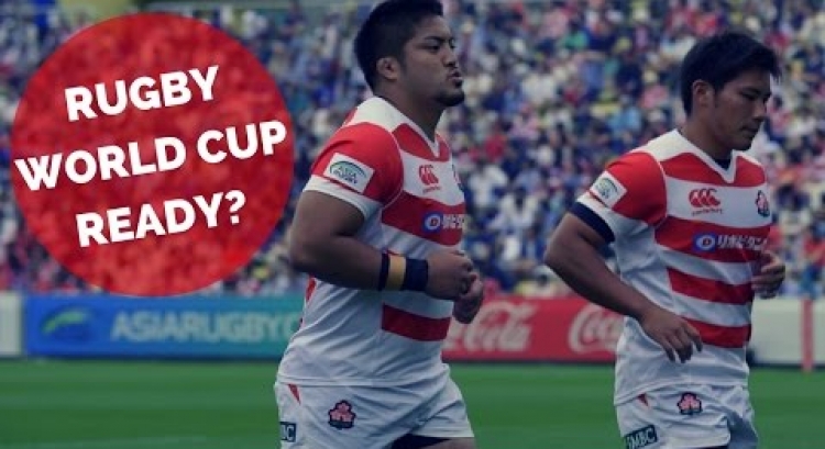 Will Japan Be Rugby World Cup Ready?