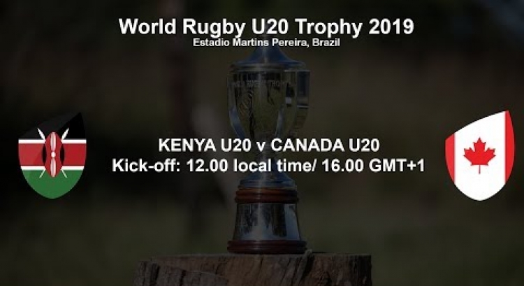 World Rugby U20 Trophy 2019 - Kenya U20 v Canada U20