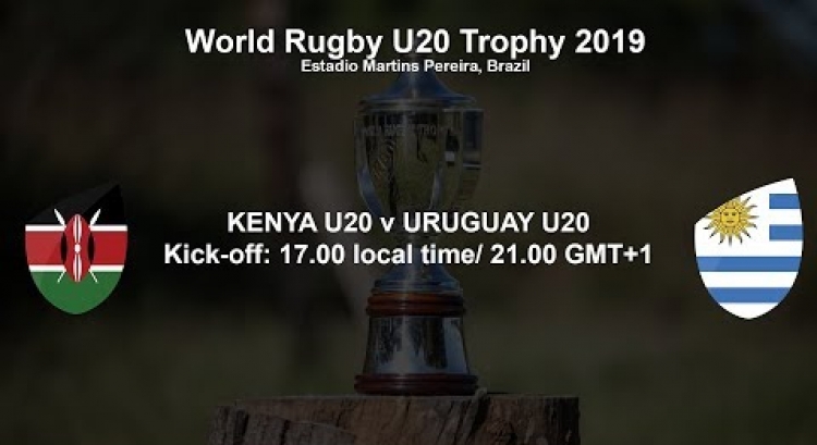 World Rugby U20 Trophy 2019 - Kenya U20 v Uruguay U20