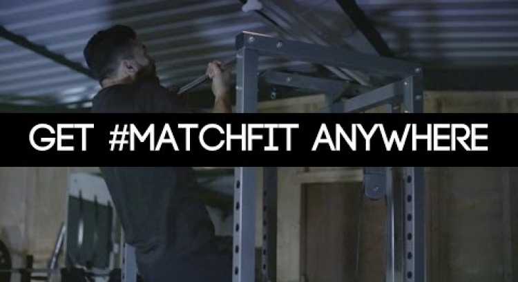 Get #MatchFit Anywhere: The Pull Up