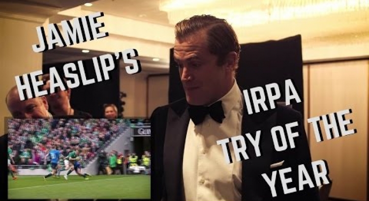 Heaslip relives his IRPA Try of the Year!