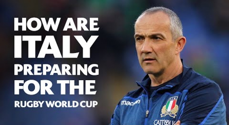 How Italy are preparing for the Rugby World Cup