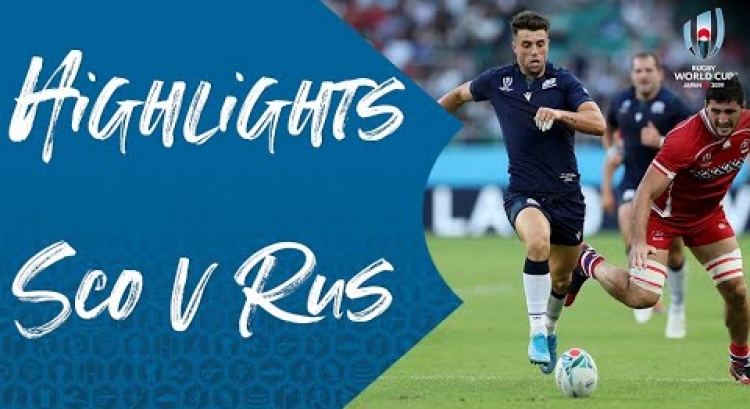 Highlights: Scotland v Russia - Rugby World Cup 2019