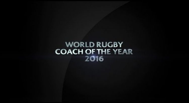 Coach of the Year | World Rugby Award Nominees 2016