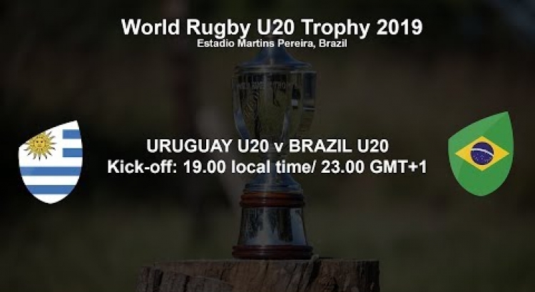 World Rugby U20 Trophy 2019 - Uruguay U20 v Brazil U20